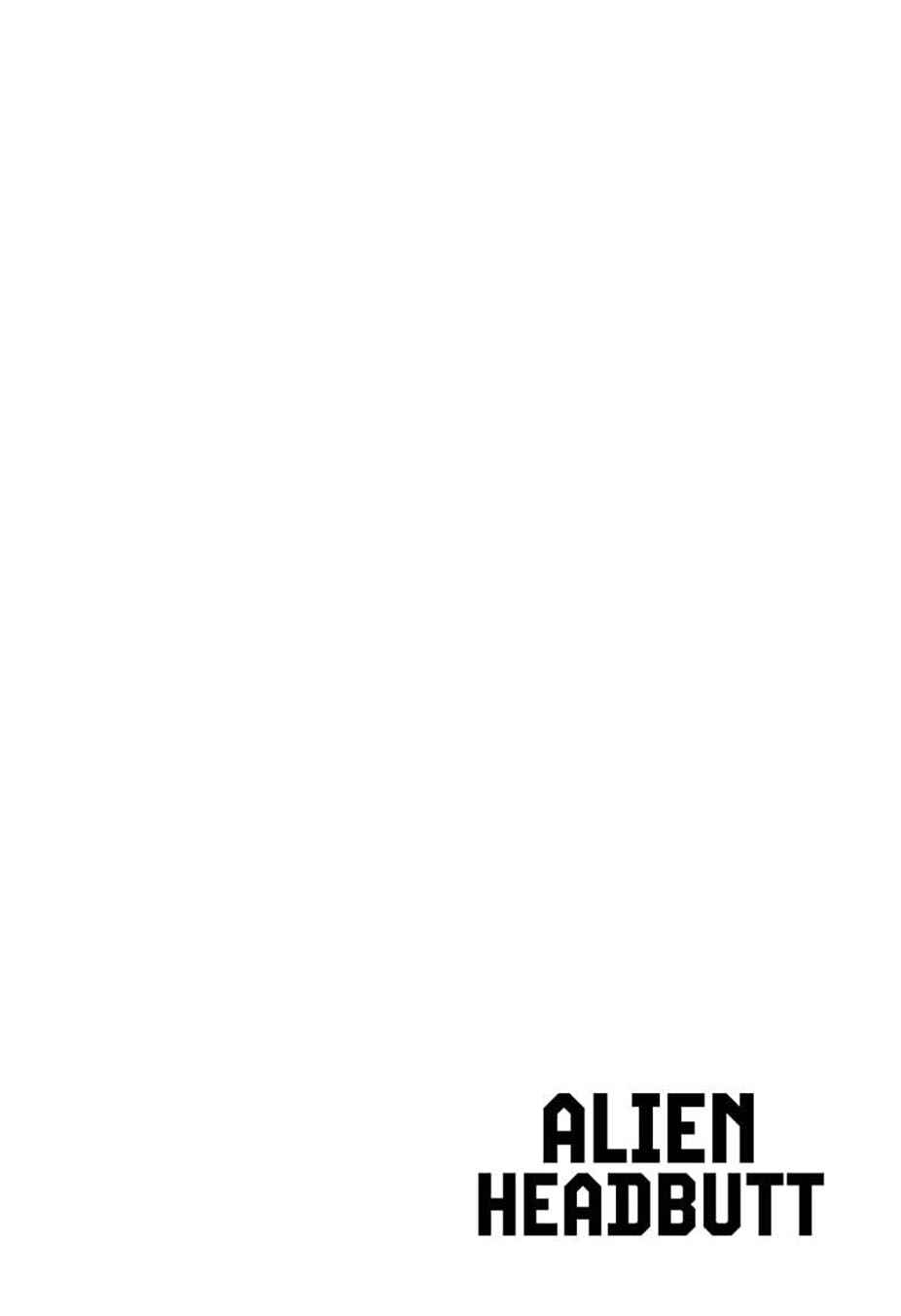 Read Alien Headbutt PT Manga Online